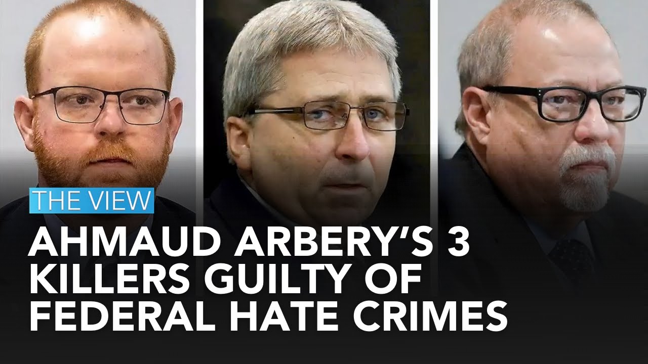 image 0 Ahmaud Arbery’s 3 Killers Guilty Of Federal Hate Crimes : The View