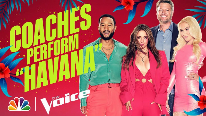 Camila John Gwen And Blake Perform Camila's Hit havana : Nbc's The Voice 2022