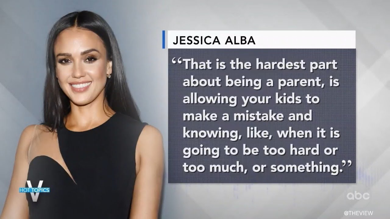 image 0 Jessica Alba Reveals hardest Part Of Parenting : The View