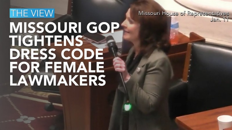 Missouri Gop Tightens Dress Code For Female Lawmakers : The View