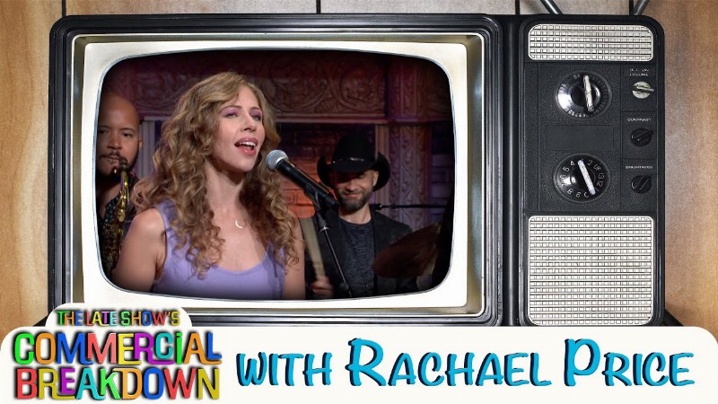Rachael Price baby I Love You - The Late Show's Commercial Breakdown