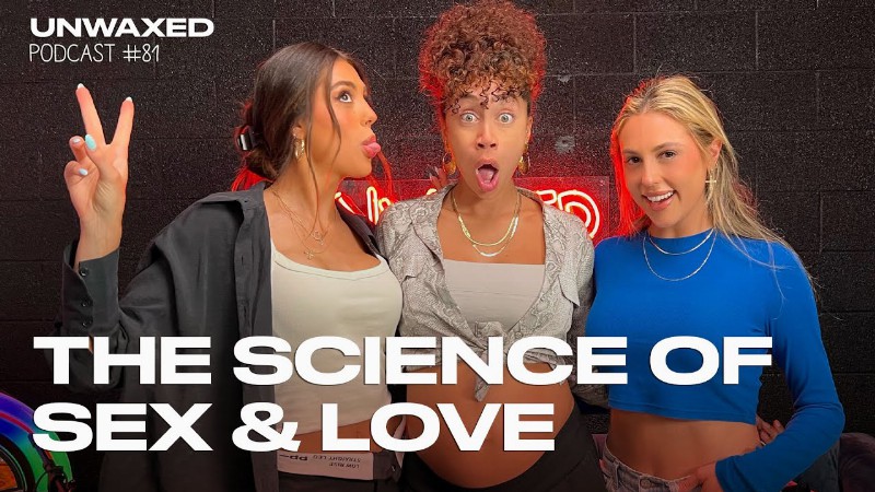 The Science Of Sex & Love With Shan Boodram : Episode 82 : Unwaxed Podcast